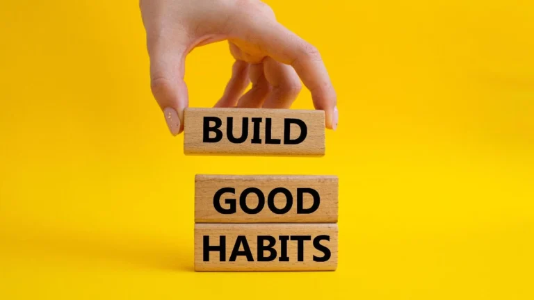 build good habits